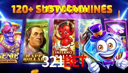 321Bet: Jogos de Caça-Níqueis-Altas Recompensas, Roleta-Velocidade, Blackjack-Desafios Máximos